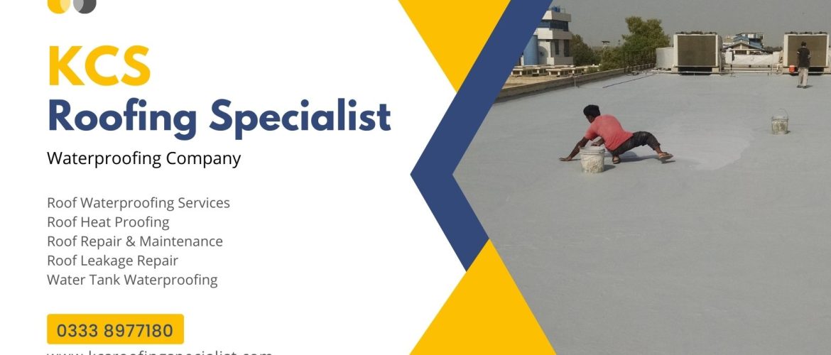 Roof Waterproofing - KCS Roofing Specialist